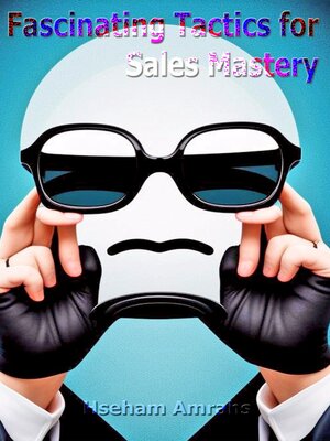 cover image of Fascinating Tactics for Sales Mastery